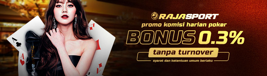 BONUS KOMISI HARIAN POKER
